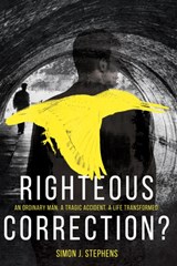 Righteous Correction? - Simon Stephens - 9781788033503