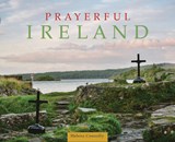 Prayerful Ireland - Helena Connolly - 9781788120128