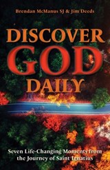 Discover God Daily - Brendan (SJ) McManus SJ ; Jim Deeds - 9781788125383