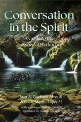 Conversation in the Spirit - Oscar Martin Lopez SJ ; Juan Antonio Guerrero Alves SJ - 9781788127288