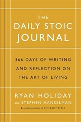 The Daily Stoic Journal - Ryan Holiday ; Stephen Hanselman - 9781788160230