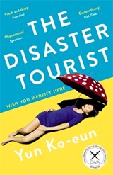 The Disaster Tourist - Yun Ko-Eun - 9781788163156