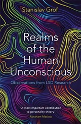 Realms of the Human Unconscious - Stanislav Grof - 9781788163712