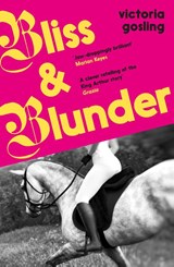 Bliss & Blunder - Victoria Gosling - 9781788165020