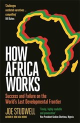 How Africa Works - Joe Studwell - 9781788167994