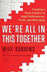 We're All in This Together - Mike Robbins - 9781788175371
