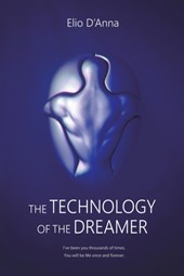 The Technology of the Dreamer
