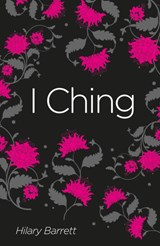 I Ching - Hilary Barrett - 9781788287807