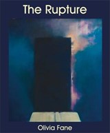 The Rupture - Olivia Fane ; John B. Harris - 9781788360388