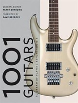 1001 guitars to dream of playing before you die - terry burrows - 9781788400879