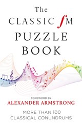 The Classic FM Puzzle Book - Classic FM - 9781788401388