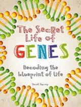The Secret Life of Genes - Derek Harvey - 9781788401593