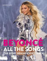 Beyonce All The Songs - Benoit Clerc - 9781788405577