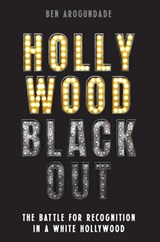 Hollywood Blackout - Ben Arogundade - 9781788405676