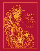 The Dark Powers of Tolkien - David Day - 9781788407243