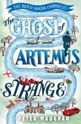 The Ghost of Artemus Strange - Peter Maughan - 9781788421355