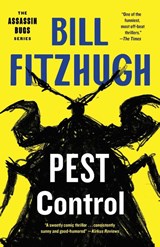 Pest Control (Assassin Bugs #1) - Bill Fitzhugh - 9781788423205