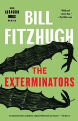 The Exterminators (Assassin Bugs #2) - Bill Fitzhugh - 9781788423229