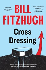 Cross Dressing - Bill Fitzhugh - 9781788423328