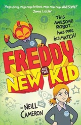 Freddy and the New Kid - Neill Cameron - 9781788451642