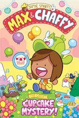 Max and Chaffy: The Great Cupcake Mystery (from the multi-million-selling creative genius Jamie Smart) - Jamie Smart - 9781788452625