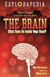 Explodapedia: The Brain - Ben Martynoga - 9781788452748