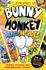 Bunny vs Monkey: Day of the Heroes! (a Phoenix Comic book, from the multi-million-selling creative genius Jamie Smart) - Jamie Smart - 9781788453912