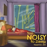 Too Noisy to Sleep - Yasemin Atli - 9781788488068