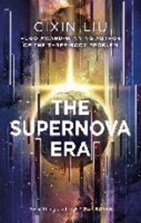 The Supernova Era - LIU,  Cixin - 9781788542395