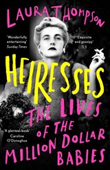 Heiresses - Laura Thompson - 9781788548243