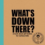What's Down There? - Alex Waldron - 9781788561341