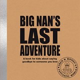 Big Nan's Last Adventure - Alex Waldron - 9781788561389