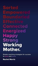 Working Mother - Rachel Morris - 9781788606141