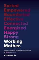 Working Mother - Rachel Morris - 9781788606158