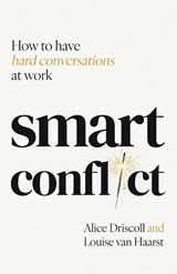 Smart Conflict - Alice Driscoll ; Louise van Haarst - 9781788606578