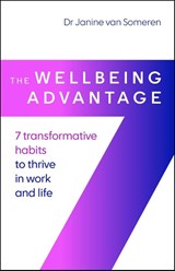 The Wellbeing Advantage - Dr. Janine van Someren - 9781788608855