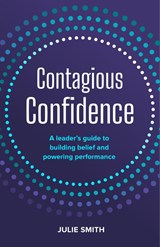 Contagious Confidence - Julie Smith - 9781788609234