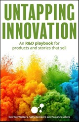 Untapping Innovation - Sally Kemkers ; Suzanne Allers ; Deirdre Walters - 9781788609517