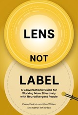 Lens Not Label - Claire Pedrick ; Kim Witten - 9781788609999