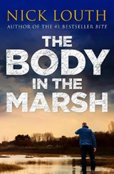 The Body in the Marsh - Nick Louth - 9781788631457