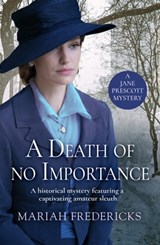 A Death of No Importance - Mariah Fredericks - 9781788635059
