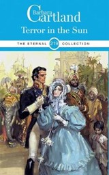 219. Terror in the Sun - CARTLAND,  Barbara - 9781788671804