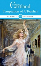 227. Temptation of a Teacher - Barbara Cartland - 9781788672207