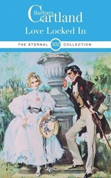 LOVE LOCKED IN - BARBARA CARTLAND - 9781788676205