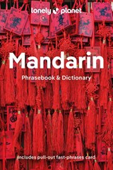 Lonely Planet Mandarin Phrasebook & Dictionary - Lonely Planet - 9781788680363