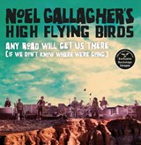 Any Road Will Get Us There (If We Don't Know Where We're Going) - Noel Gallagher - 9781788701518