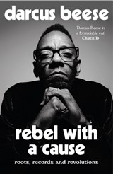 Rebel With a Cause - Darcus Beese - 9781788706094