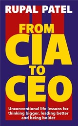 From CIA to CEO - Rupal Patel - 9781788706612