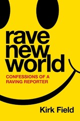 Rave New World - Kirk Field - 9781788707701