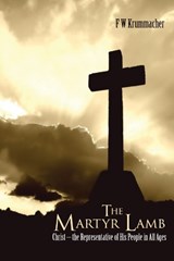 The Martyr Lamb - Friedrich Krummacher - 9781788722858